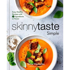 Skinnytaste Simple by Gina Homolka & Heather K. Jones, R.D., Hardcover
