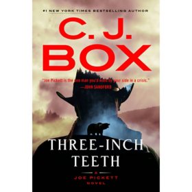 Three-Inch Teeth by C. J. Box - Book 24 of 24, Hardcover