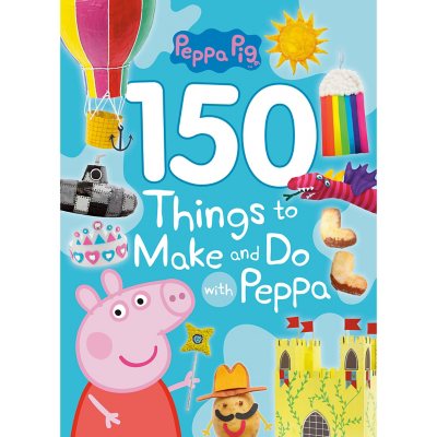Peppa Pig 150 Things to Make and Do Paperback