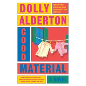 Good Material by Dolly Alderton, Paperback