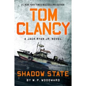 Tom Clancy: Shadow State by M. P. Woodward - Book 12 of 12, Hardcover