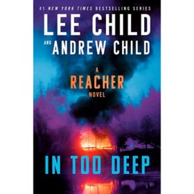 In Too Deep by Lee Child & Andrew Child - Book 29 of 29, Hardcover