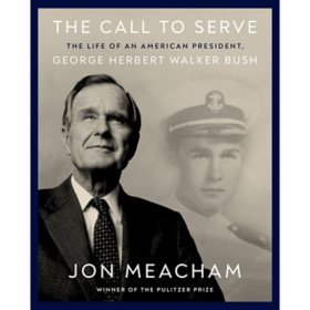 The Call to Serve by Jon Meacham, Hardcover