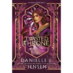 The Twisted Throne by Danielle L. Jensen - Book 5 of 5, Paperback