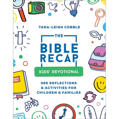 The Bible Recap Kids' Devotional by Taraleigh Cobble, Paperback