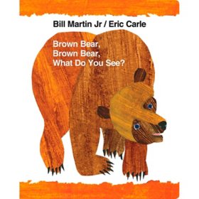 Brown Bear, Brown Bear, What Do You See?, Hardcover