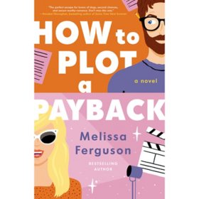 How to Plot a Payback by Melissa Ferguson, Paperback