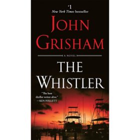 The Whistler by John Grisham - Book 1 of 2, Paperback