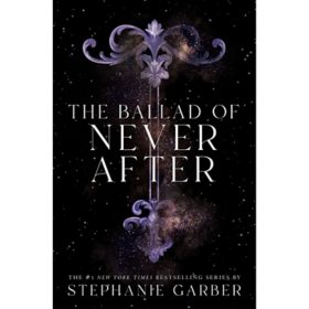 The Ballad of Never After by Stephanie Garber - Book 2 of 3, Paperback