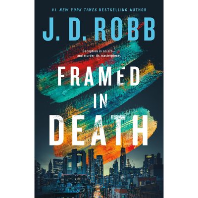 Framed in Death by J. D. Robb - Book 61 of 63, Paperback