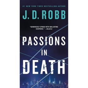 Passions in Death by J. D. Robb- Book 59 of 62, Paperback