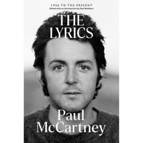 The Lyrics : 1956 to the Present by Paul McCartney (Hardcover)