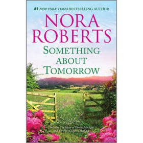 Something about Tomorrow by Nora Roberts - Books 3 & 4 of 4, Paperback