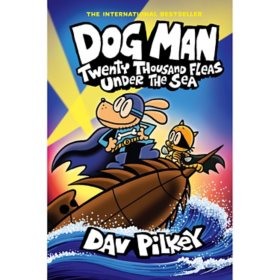 Dog Man: Twenty Thousand Fleas Under the Sea by Dav Pilkey (Hardcover)