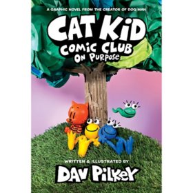 Cat Kid Comic Club: On Purpose by Dav Pilkey (Hardcover)