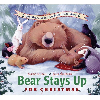 Bear Stays Up for Christmas, Hardcover