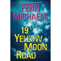19 Yellow Moon Road: An Action-Packed Novel of Suspense