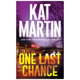 One Last Chance by Kat Martin (Paperback)
