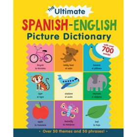 The ULTIMATE Spanish-English Picture Dictionary, Hardcover