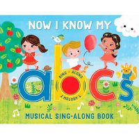 Now I Know My Abc's: Musical Sing-Along Book