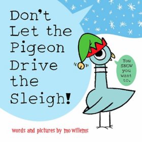 Sam's Exclusive - Don't Let the Pigeon Drive the Sleigh!, Hardcover