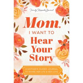 Mom, I Want to Hear Your Story, Paperback