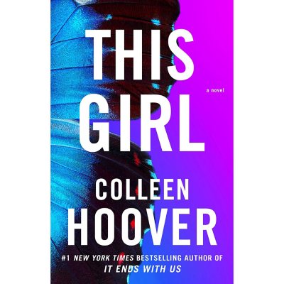 This Girl by Colleen Hoover - Book 3 of 3, Paperback