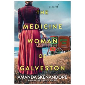 The Medicine Woman of Galveston by Amanda Skenandore, Paperback