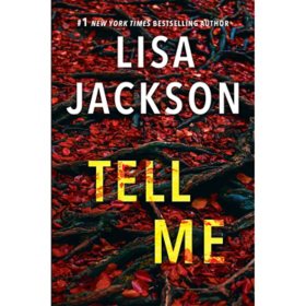 Tell Me by Lisa Jackson - Book 3 of 4, Paperback