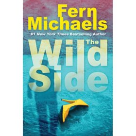 The Wild Side by Fern Michaels, Hardcover