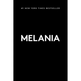 Melania by Melania Trump, Hardcover