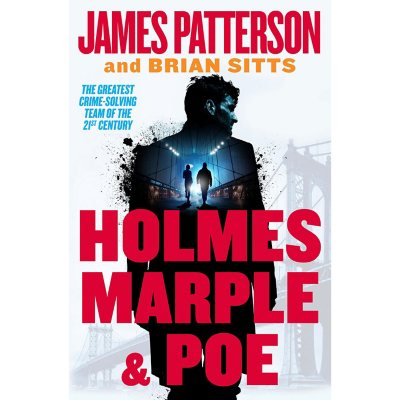Holmes, Marple & Poe by James Patterson & Brian Sitts - Book 1 of 2, Paperback