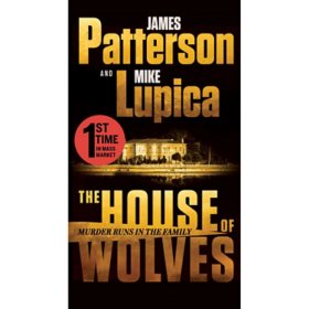 The House of Wolves by James Patterson & Mike Lupica, Paperback