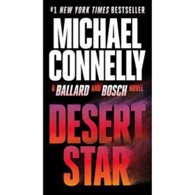 Desert Star by Michael Connelly - Book 5 of 5, Paperback