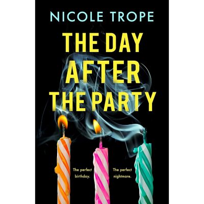 The Day After the Party by Nicole Trope, Paperback