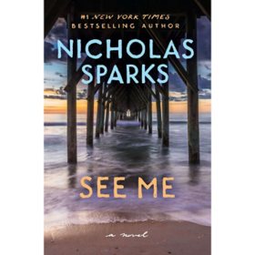 See Me by Nicholas Sparks, Paperback