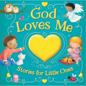 God Loves Me Treasury: Stories for Little Ones, Hardcover