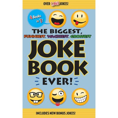 The Biggest, Funniest, Wackiest, Grossest Joke Book Ever!, Hardcover