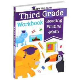 Ready to Learn: Third Grade Workbook: Multiplication, Division, Fractions, Geometry, Grammar, Reading Comprehension and More!