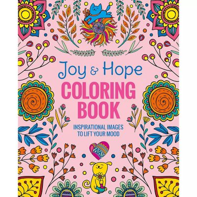 Joy & Hope Coloring Book: Inspirational Images to Lift Your Mood