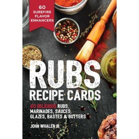 Rubs Recipe Cards : 60 Delicious Marinades, Sauces, Seasonings, Glazes & Bastes