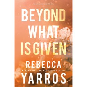 Beyond What is Given by Rebecca Yarros - Book 3 of 5, Paperback