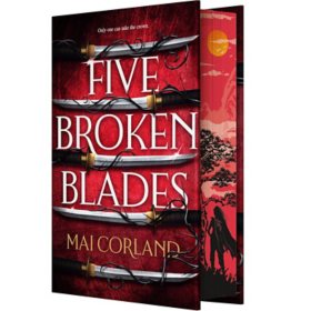 Deluxe Limited Edition - Five Broken Blades by Mai Corland, Hardcover