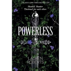 Powerless by Lauren Roberts - Book 1 of 2, Hardcover
