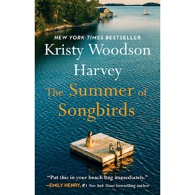 The Summer of Songbirds by Kristy Woodson Harvey, Paperback