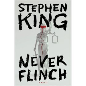 Never Flinch by Stephen King, Hardcover
