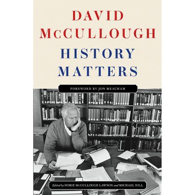 History Matters by David McCullough, Hardcover