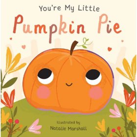 You're My Little Pumpkin Pie
