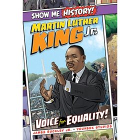 Show Me History! Martin Luther King Jr. Voice for Equality! (Hardcover)