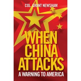When China Attacks : A Warning to America